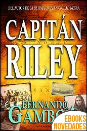 Capitán Riley de Fernando Gamboa
