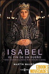 Isabel, el fin de un sueño de Martín Maurel Isabel, el fin de un sueño de Martín Maurel
