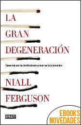 La gran degeneración de Niall Ferguson