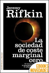 La sociedad de coste marginal cero de Jeremy Rifkin