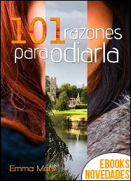 101 razones para odiarla de Emma Mars 101 razones para odiarla de Emma Mars