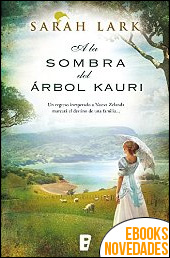 Descargar libro A la sombra del árbol kauri de Sarah Lark A la sombra del árbol kauri de Sarah Lark