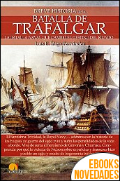 Breve historia de la Batalla de Trafalgar de Luis E. Íñigo Fernández