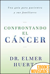 Confrontando el cáncer del Dr. Elmer Huerta