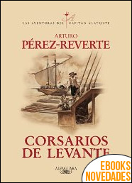 Corsarios de Levante de Arturo Pérez-Reverte