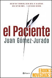 El Paciente de Juan Gómez-Jurado El Paciente de Juan Gómez-Jurado
