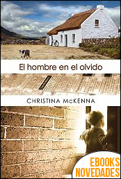 Descargar libro El hombre en el olvido de Christina McKenna El hombre en el olvido de Christina McKenna