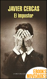 Descargar libro El impostor de Javier Cercas El impostor de Javier Cercas