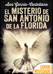 El misterio de San Antonio de la Florida de Ana García-Castellano