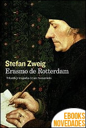 Erasmo de Rotterdam de Stefan Zweig