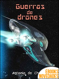 Guerras de drones de Antonio de Chencha