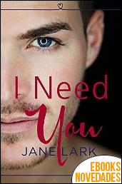 I Need You de Jane Lark