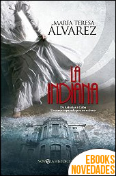 Descargar libro La Indiana de María Teresa Álvarez La Indiana de María Teresa Álvarez