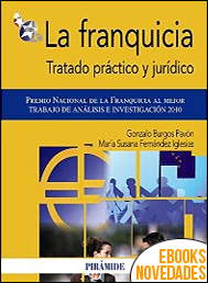 Descargar libro La franquicia de Gonzalo Burgos Pavón y María Susana Fernández Iglesias La franquicia de Gonzalo Burgos Pavón y María Susana Fernández Iglesias
