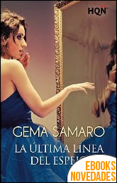 Descargar libro La última línea del espejo de Gema Samaro La última línea del espejo de Gema Samaro