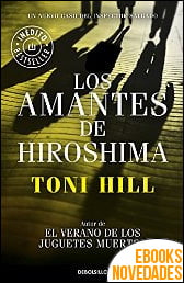 Los amantes de Hiroshima de Toni Hill