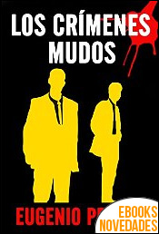 Los crímenes mudos de Eugenio Prados Los crímenes mudos de Eugenio Prados