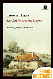 Los habitantes del bosque de Thomas Hardy