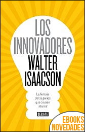Los innovadores de Walter Isaacson