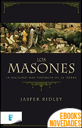 Los masones de Jasper Ridley