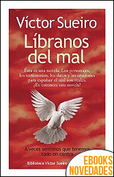 Descargar libro Líbranos del mal de Víctor Sueiro Líbranos del mal de Víctor Sueiro