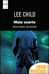 Descargar libro Mala suerte de Lee Child Mala suerte de Lee Child