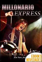 Descargar libro Millonario Express de Raúl Baena Amador Millonario Express de Raúl Baena Amador