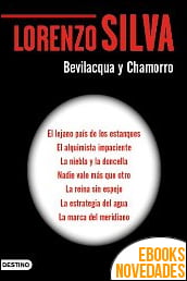 Serie Bevilacqua Chamorro de Lorenzo Silva