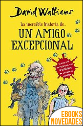 Descargar libro Un amigo excepcional de David Walliams Un amigo excepcional de David Walliams