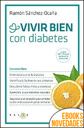 Vivir bien con diabetes de Ramón Sánchez-Ocaña