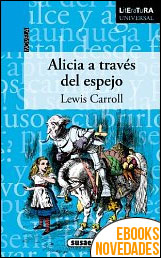 Alicia a través del espejo de Lewis Carroll