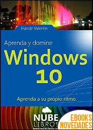 Descargar libro Aprenda y domine Windows 10 de Handz Valentín Aprenda y domine Windows 10 de Handz Valentín