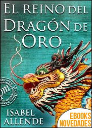 El reino del dragón de oro de Isabel Allende