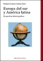 Europa del sur y América latina de Manuel Suárez Cortina