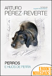 Perros e hijos de perra de Arturo Pérez-Reverte