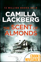 The Scent of Almonds de Camilla Läckberg