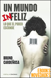 Un mundo infeliz de Bruno Cardeñosa