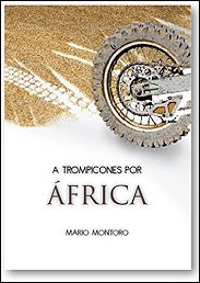 A trompicones por África de Mario Montoro