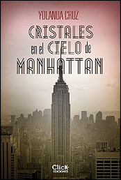 Cristales en el cielo de Manhattan de Yolanda Cruz