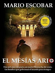 El Mesías Ario (Saga Hércules y Lincoln nº 1) de Mario Escobar