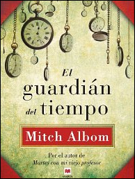 El guardián del tiempo de Mitch Albom