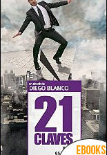 21 Claves para Escapar de la Rutina de Diego Blanco