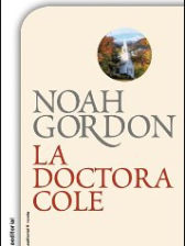 La doctora Cole de Noah Gordon
