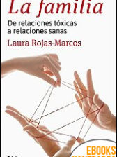 La familia de Laura Rojas-Marcos